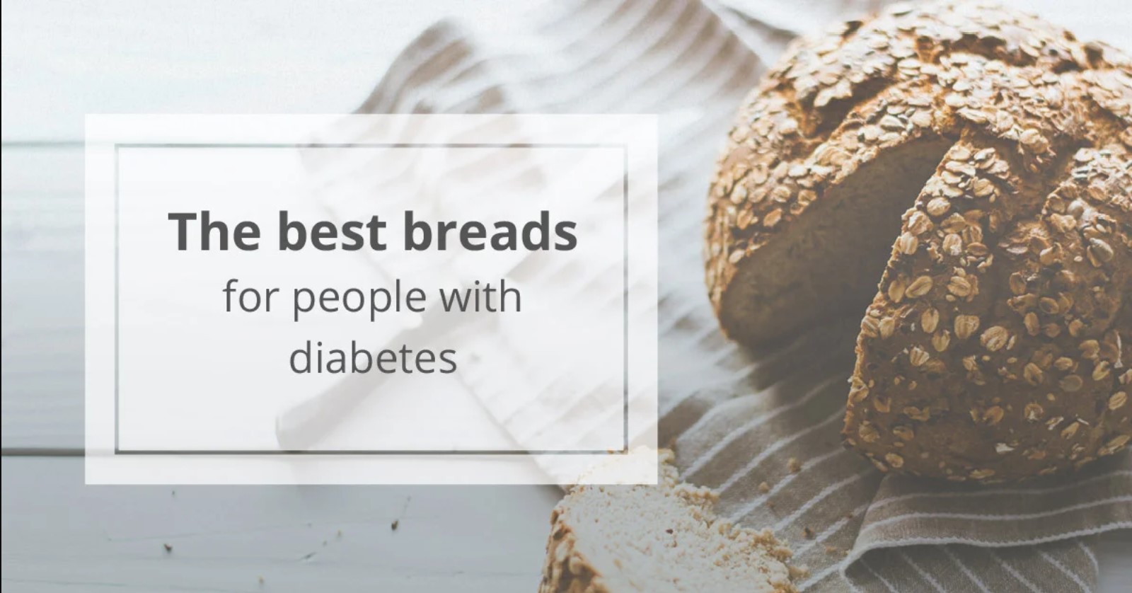 Which Bread Types Can Spike Your Blood Sugar Levels